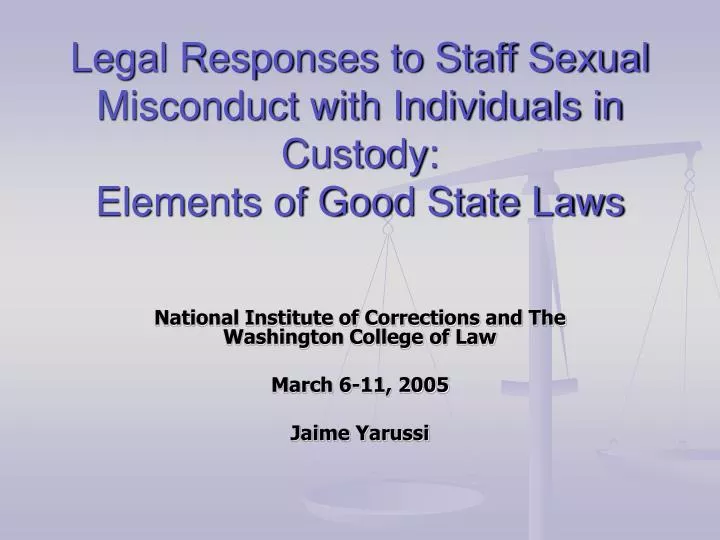legal responses to staff sexual misconduct with individuals in custody elements of good state laws