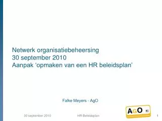 Netwerk organisatiebeheersing 30 september 2010 Aanpak ‘opmaken van een HR beleidsplan’