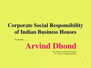 Corporate Social Responsibility of Indian Business Houses
