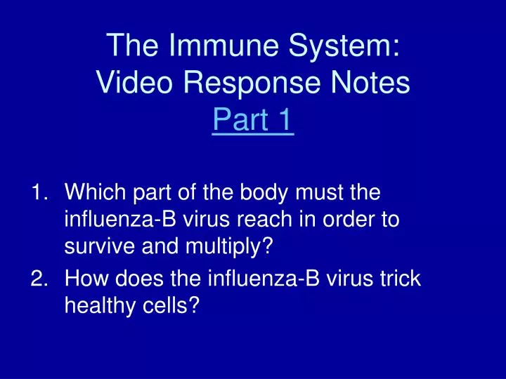 the immune system video response notes part 1