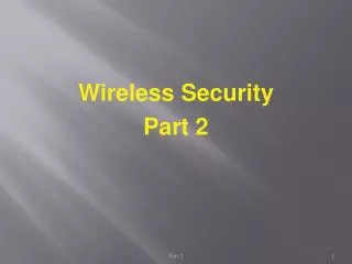 Wireless Security Part 2