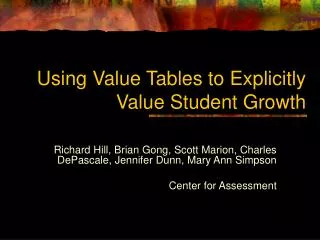 Using Value Tables to Explicitly Value Student Growth
