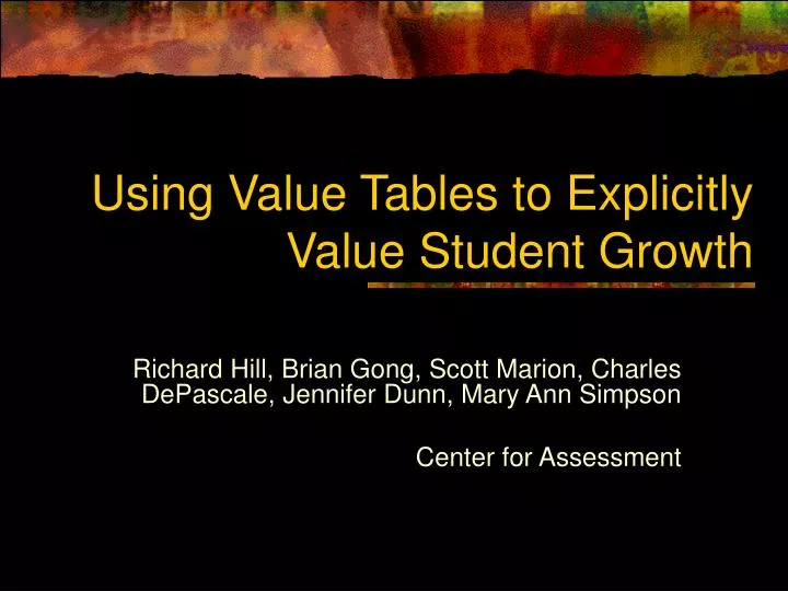 using value tables to explicitly value student growth