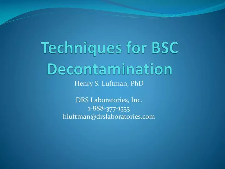 techniques for bsc decontamination