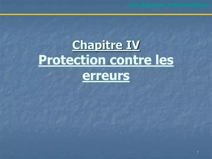 chapitre iv protection contre les erreurs