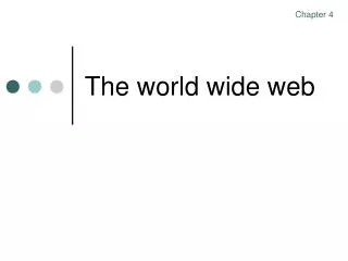 The world wide web