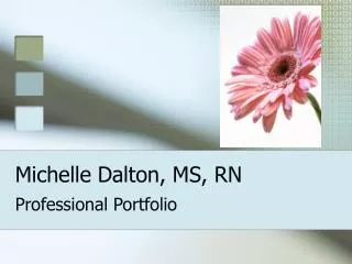 Michelle Dalton, MS, RN