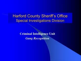 Harford County Sheriff’s Office Special Investigations Division