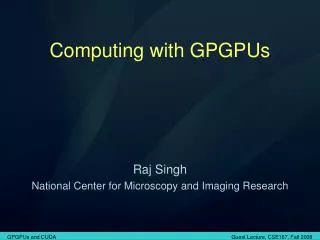 Computing with GPGPUs