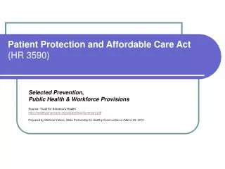 Patient Protection and Affordable Care Act (HR 3590)