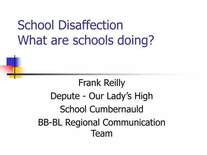 school disaffection what are schools doing