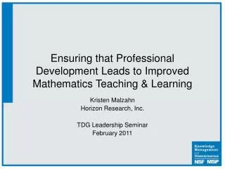 Ensuring that Professional Development Leads to Improved Mathematics Teaching &amp; Learning