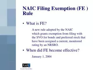 NAIC Filing Exemption (FE ) Rule