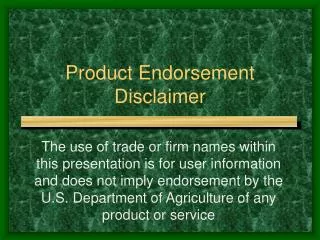 Product Endorsement Disclaimer