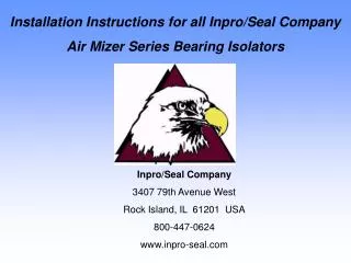Installation Instructions for all Inpro/Seal Company Air Mizer Series Bearing Isolators