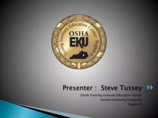 Presenter : Steve Tussey