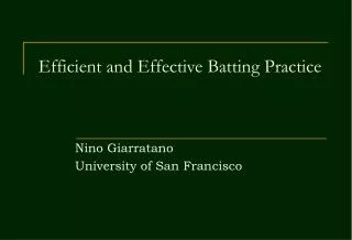 Efficient and Effective Batting Practice