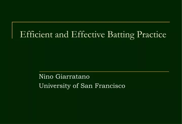 efficient and effective batting practice