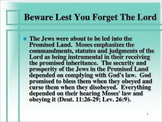 Beware Lest You Forget The Lord