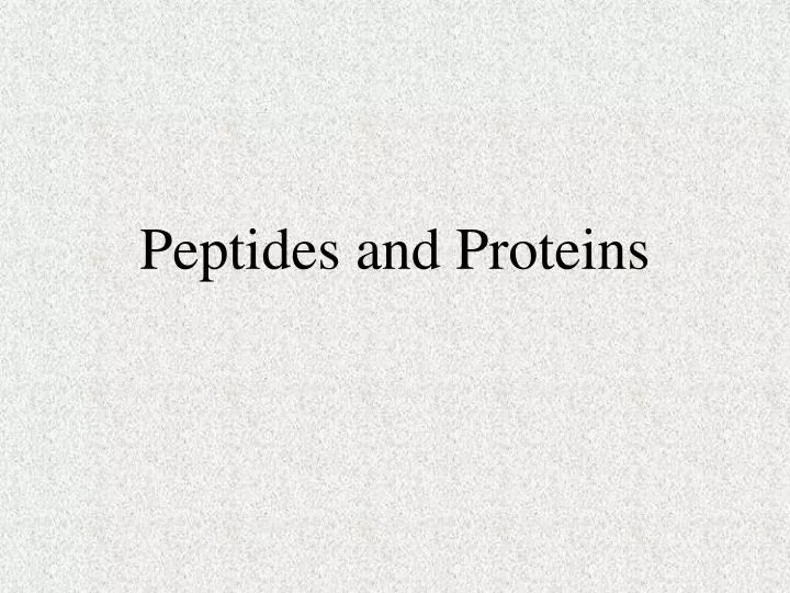 peptides and proteins