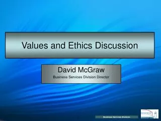 Values and Ethics Discussion