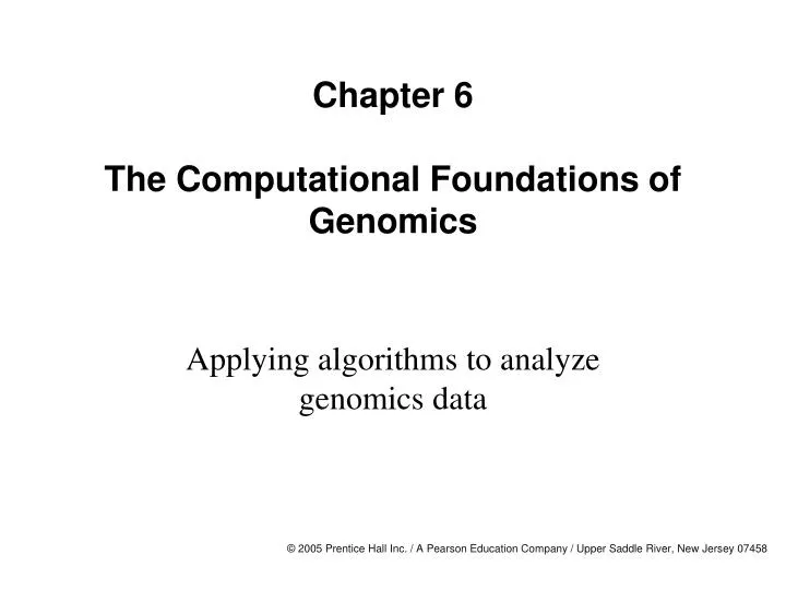 chapter 6 the computational foundations of genomics