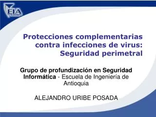 Protecciones complementarias contra infecciones de virus: Seguridad perimetral