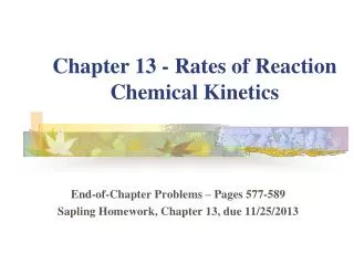 Chapter 13 - Rates of Reaction Chemical Kinetics
