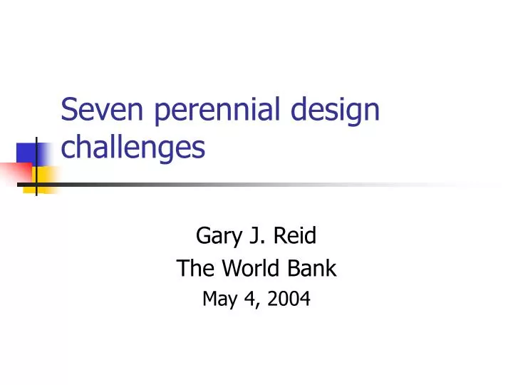 seven perennial design challenges