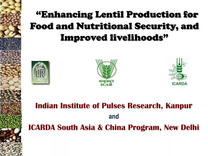 enhancing lentil production for food and nutritional security and improved livelihoods