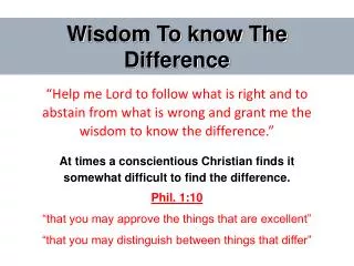 Wisdom To know The Difference