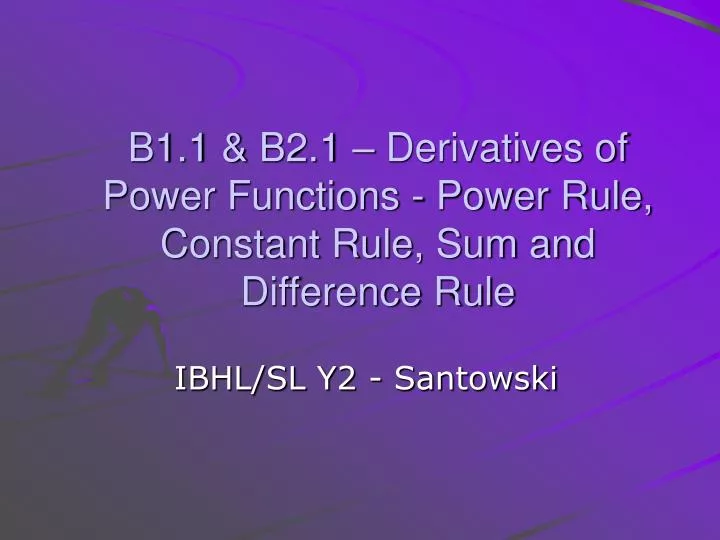 b1 1 b2 1 derivatives of power functions power rule constant rule sum and difference rule