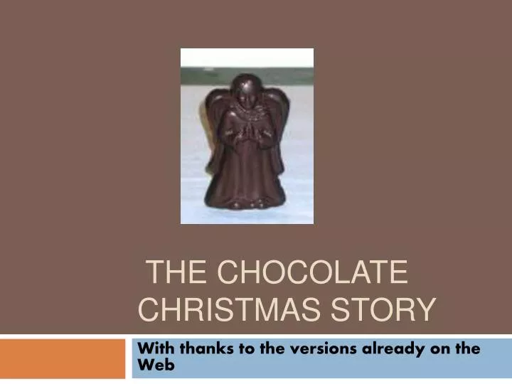 the chocolate christmas story