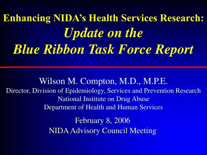 enhancing nida s health services research update on the blue ribbon task force report