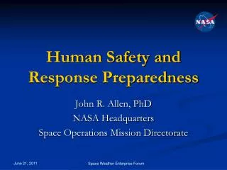 Human Safety and Response Preparedness