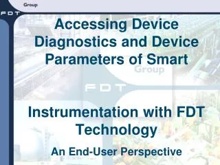 Accessing Device Diagnostics and Device Parameters of Smart Instrumentation with FDT Technology