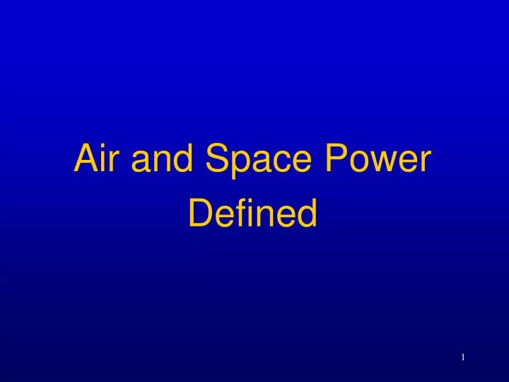 air and space power defined