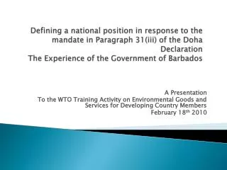 A Presentation To the WTO Training Activity on Environmental Goods and Services for Developing Country Members February