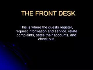 THE FRONT DESK