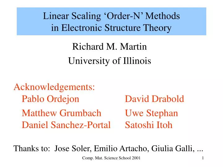 PPT - Linear Scaling 'Order-N' Methods in Electronic Structure