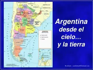 Argentina desde el cielo… y la tierra