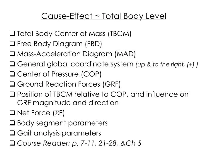 cause effect total body level