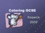Catering GCSE - slide 1