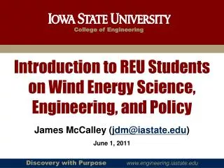 Introduction to REU Students on Wind Energy Science, Engineering, and Policy