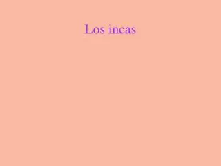 los incas