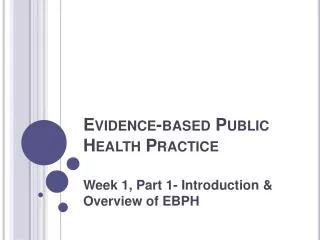 Evidence-based Public Health Practice