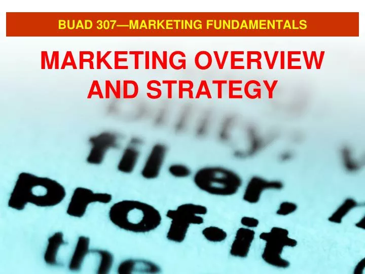 buad 307 marketing fundamentals