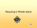 Recycling in Rhode Island - slide 1