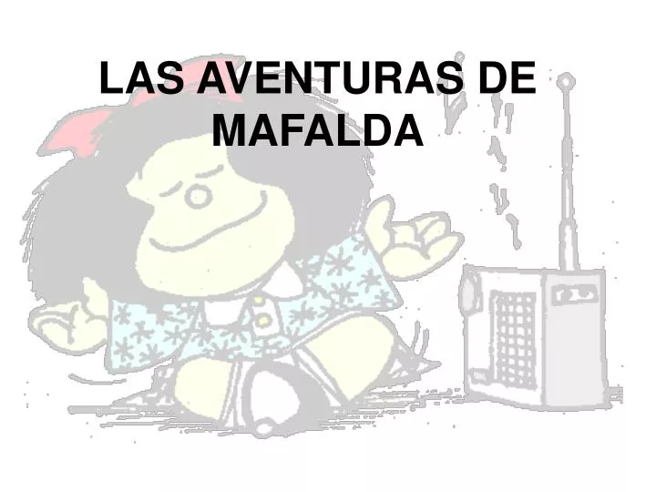 las aventuras de mafalda