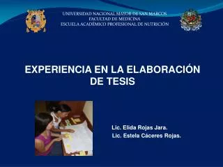 EXPERIENCIA EN LA ELABORACIÓN DE TESIS Lic. Elida Rojas Jara.